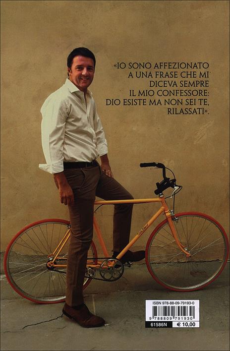 Matteo il conquistatore. La vera storia di un'ascesa politica. Con le rivelazioni di Matteo Renzi - Alberto Ferrarese,Silvia Ognibene - 4