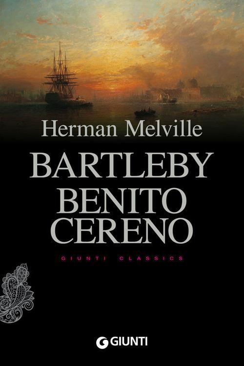 Bartleby. Benito Cereno - Herman Melville - copertina