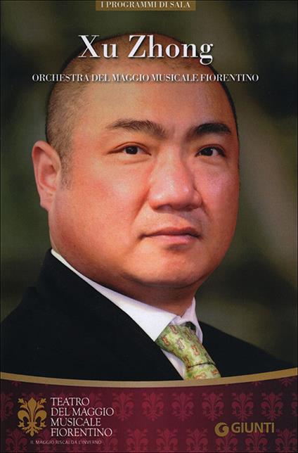 Xu Zhong. Orchestra del Maggio Musicale Fiorentino - copertina