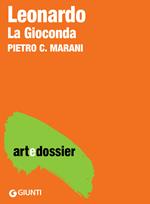 Leonardo. La Gioconda. Ediz. illustrata