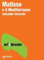 Matisse e il Mediterraneo. Ediz. illustrata