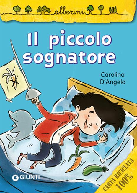 Il piccolo sognatore - Carolina D'Angelo - copertina