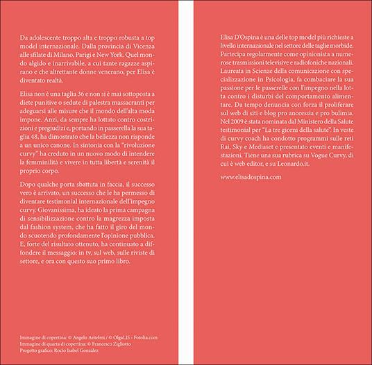 Una vita tutta curve. Dalla passerella all'impegno contro anoressia e bulimia una top model "fuori misura" insegna come accettare il proprio corpo - Elisa D'Ospina - ebook - 2