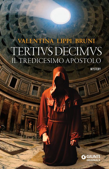 Tertivs Decimus. Il tredicesimo apostolo - Valentina Lippi Bruni - ebook