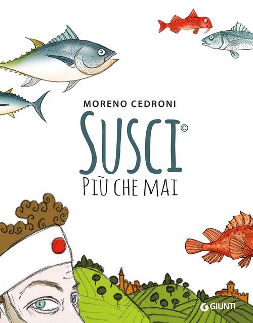 Susci più che mai - Moreno Cedroni,Cinzia Benzi - copertina