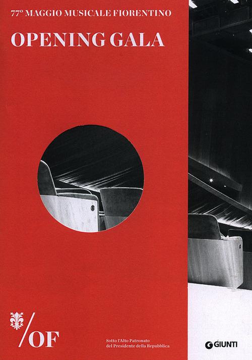 Opening Gala. 77° Maggio Musicale Fiorentino - copertina