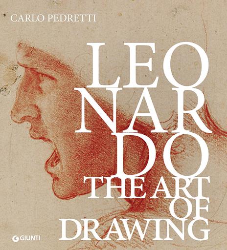 Leonardo. The art of drawing - Carlo Pedretti,Sara Taglialagamba - copertina
