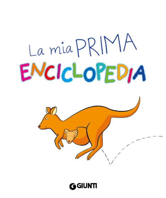 La mia prima enciclopedia. Ediz. a colori - 4