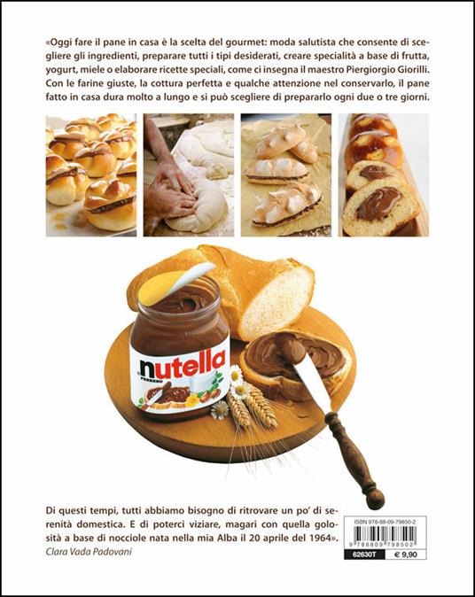 Pane e Nutella. Dolce piacere della prima colazione - Piergiorgio Giorilli,Clara Vada Padovani,Gigi Padovani - 3