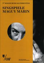 Singspiele. Maguy Marin. 77° Maggio Musicale Fiorentino