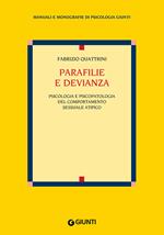 Parafilie e devianza. Psicologia e psicopatologia del comportamento sessuale atipico