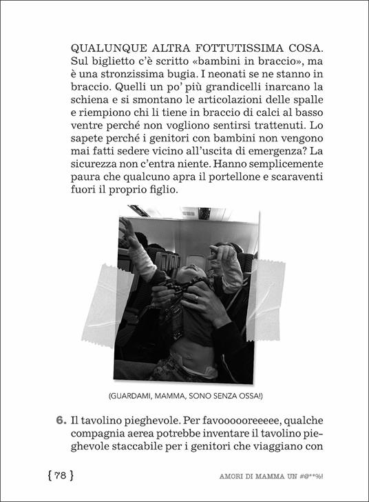 Amori di mamma un #@**%! Tutto ciò che avreste voluto sapere prima di avere figli (ma che nessuno vi ha mai detto) - Karen Alpert - 3