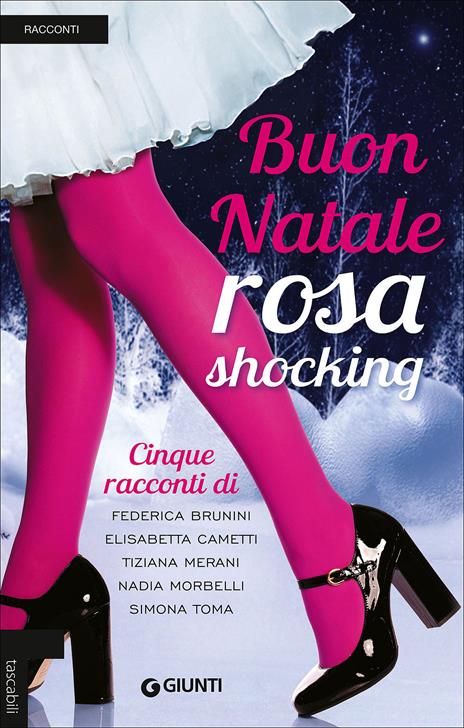 Buon Natale rosa shocking - Federica Brunini,Elisabetta Cametti,Tiziana Merani - copertina