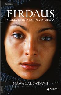 Firdaus. Storia di una donna egiziana - Nawal al Saadawi - copertina