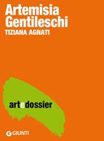 Artemisia Gentileschi. Ediz. illustrata