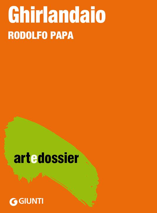 Ghirlandaio. Ediz. illustrata - Rodolfo Papa - ebook