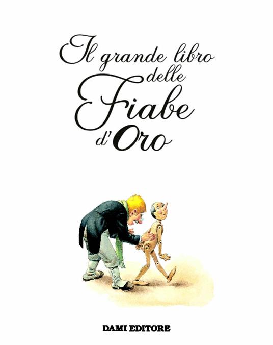 Il grande libro delle fiabe d'oro - Peter Holeinone - 3