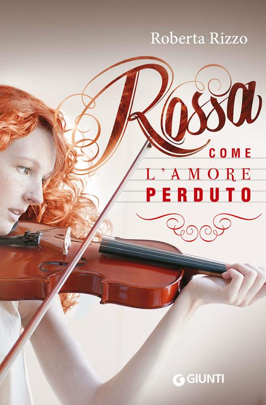 Rossa come l'amore perduto - Roberta Rizzo - ebook