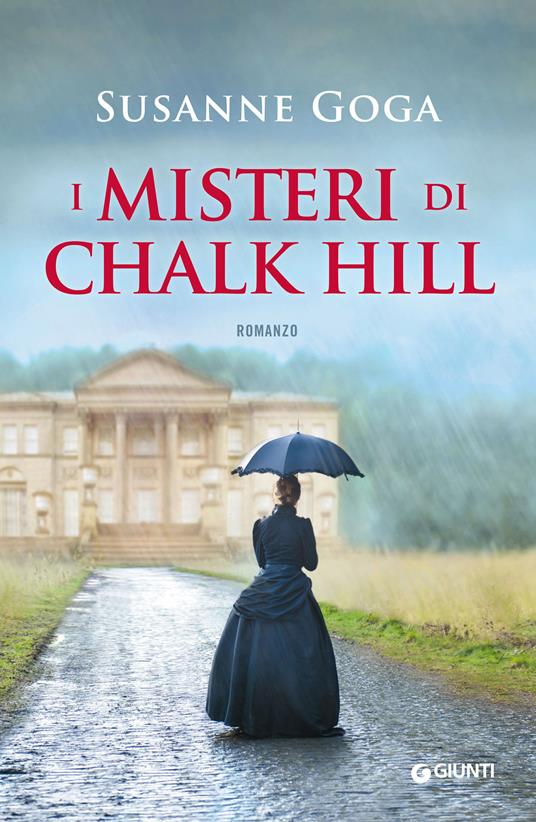 I misteri di Chalk Hill - Susanne Goga,L. Ferrantini - ebook