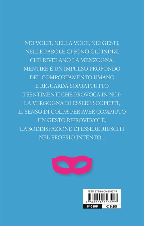 I volti della menzogna. Gli indizi dell'inganno nei rapporti interpersonali - Paul Ekman - 2