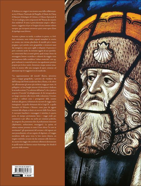 Il Medioevo in viaggio. Catalogo della mostra (Firenze, 20 marzo-21 giugno 2015). Ediz. illustrata - 3