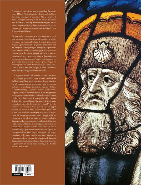 Il Medioevo in viaggio. Catalogo della mostra (Firenze, 20 marzo-21 giugno 2015). Ediz. illustrata - 3