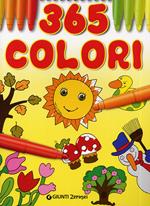 Trecentosessantacinque colori. Ediz. illustrata