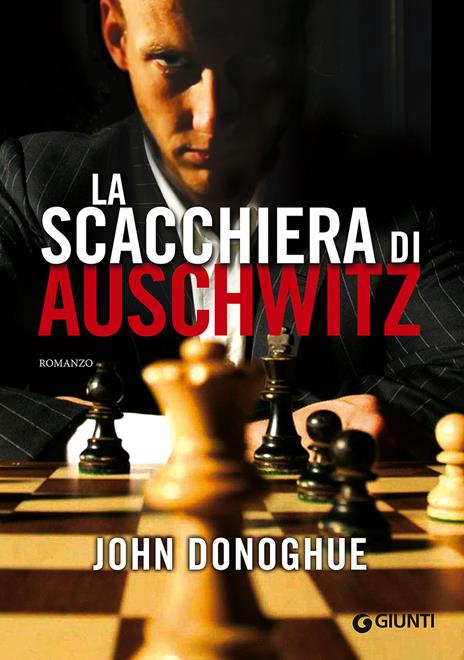 La scacchiera di Auschwitz - John Donoghue - copertina