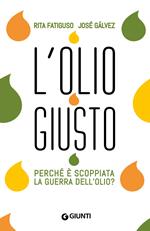 L'olio giusto. Perché è scoppiata la guerra dell'olio?