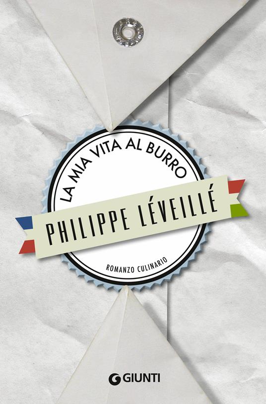 La mia vita al burro - Philippe Léveillé - ebook