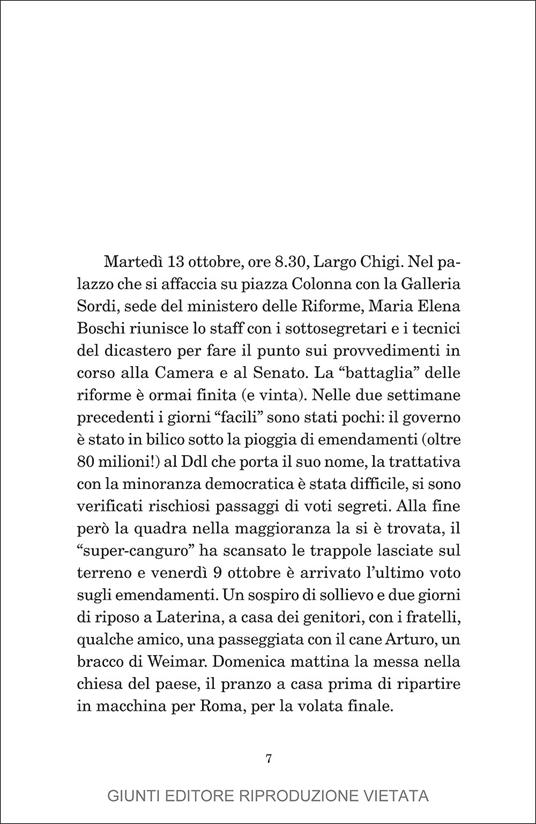 Una tosta. Chi è, dove arriverà Maria Elena Boschi - Alberto Ferrarese,Silvia Ognibene - 4