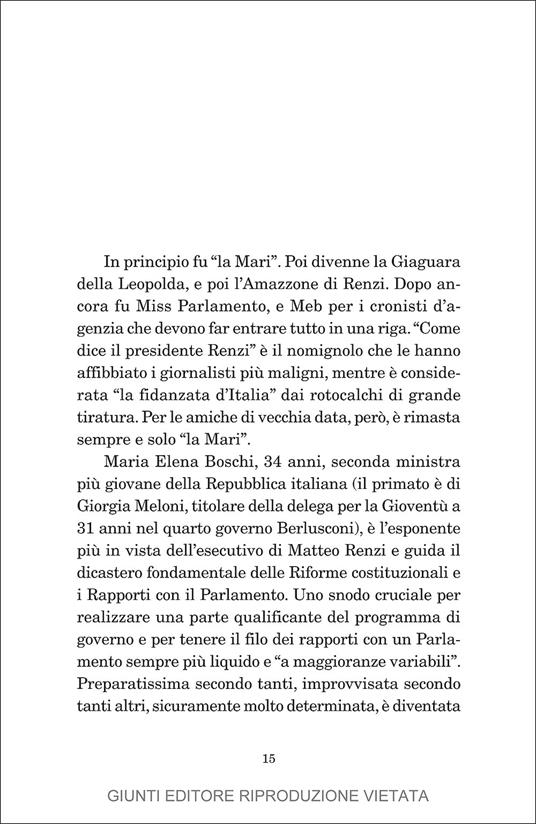 Una tosta. Chi è, dove arriverà Maria Elena Boschi - Alberto Ferrarese,Silvia Ognibene - 5