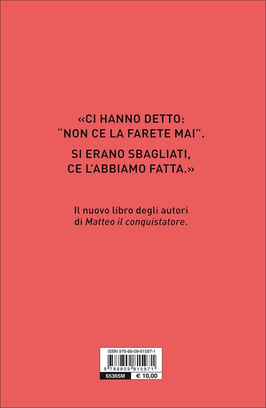 Una tosta. Chi è, dove arriverà Maria Elena Boschi - Alberto Ferrarese,Silvia Ognibene - 9
