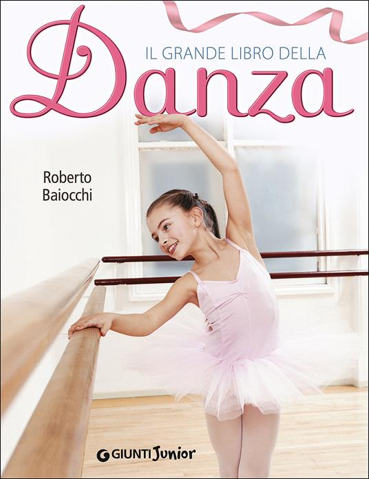 Il grande libro della danza - Roberto Baiocchi - copertina