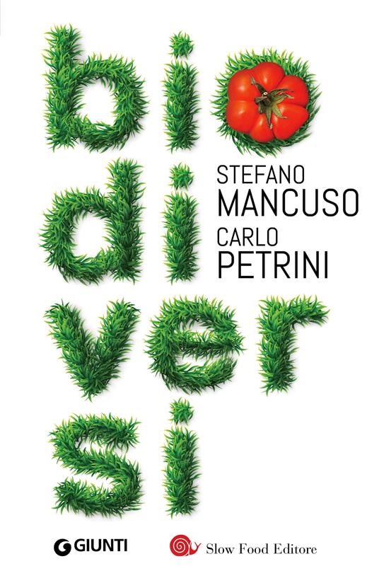 Biodiversi - Stefano Mancuso,Carlo Petrini - ebook