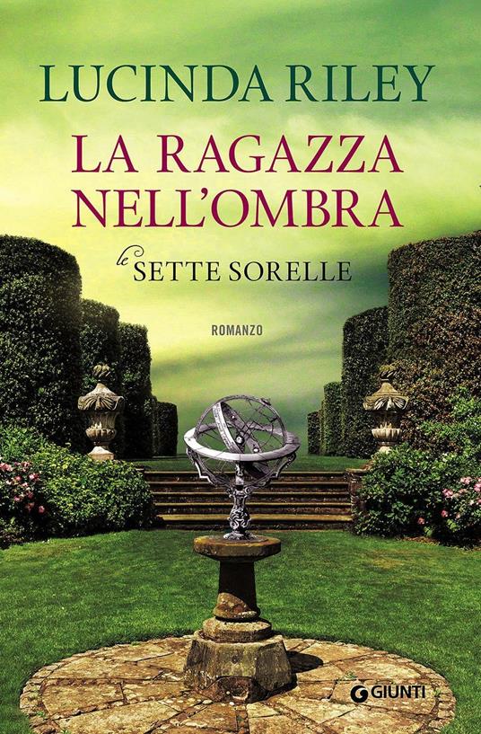 La ragazza nell'ombra. Le sette sorelle - Lucinda Riley - copertina