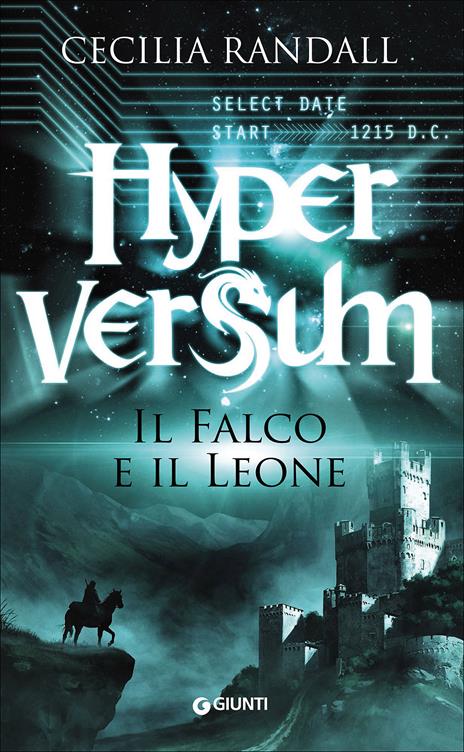 Il falco e il leone. Hyperversum. Vol. 2 - Cecilia Randall - copertina