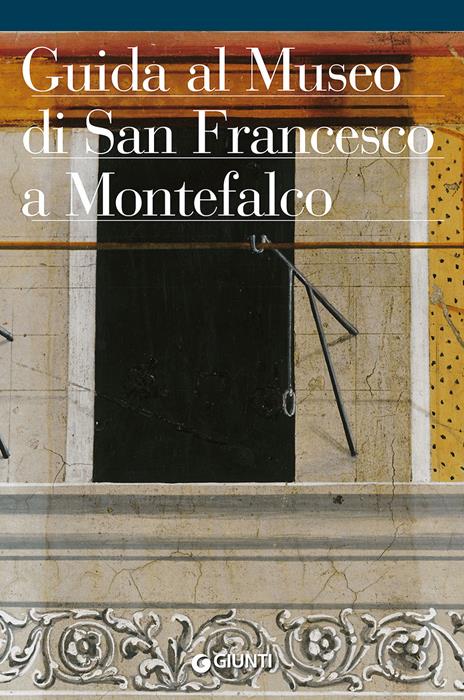Guida al Museo Comunale di San Francesco a Montefalco - copertina