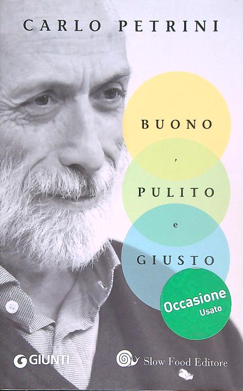 Buono, pulito e giusto