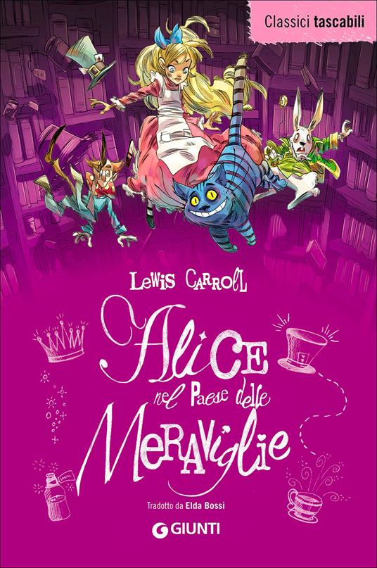 Alice nel paese delle meraviglie-Alice attraverso lo specchio - Lewis Carroll - copertina