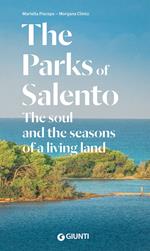 The Parks of Salento. The soul and the seasons of a living land