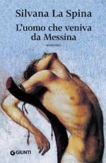 L' uomo che veniva da Messina
