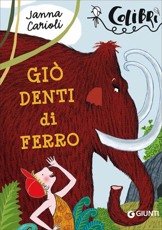 Giò denti di ferro - Janna Carioli - copertina