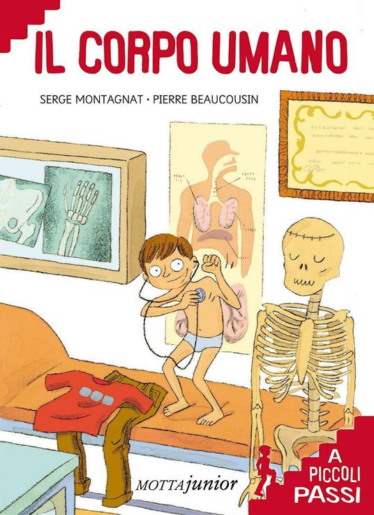 Il corpo umano. Ediz. illustrata - Serge Montagnat - copertina
