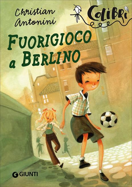 Fuorigioco a Berlino - Christian Antonini - copertina