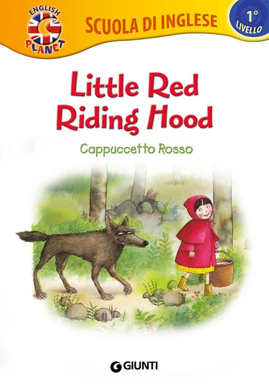 Little Red Riding Hood-Cappuccetto Rosso. Con CD Audio - 3