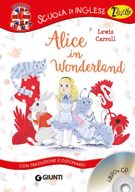 Alice in Wonderland. Con traduzione e dizionario. Con CD Audio - Lewis Carroll - copertina