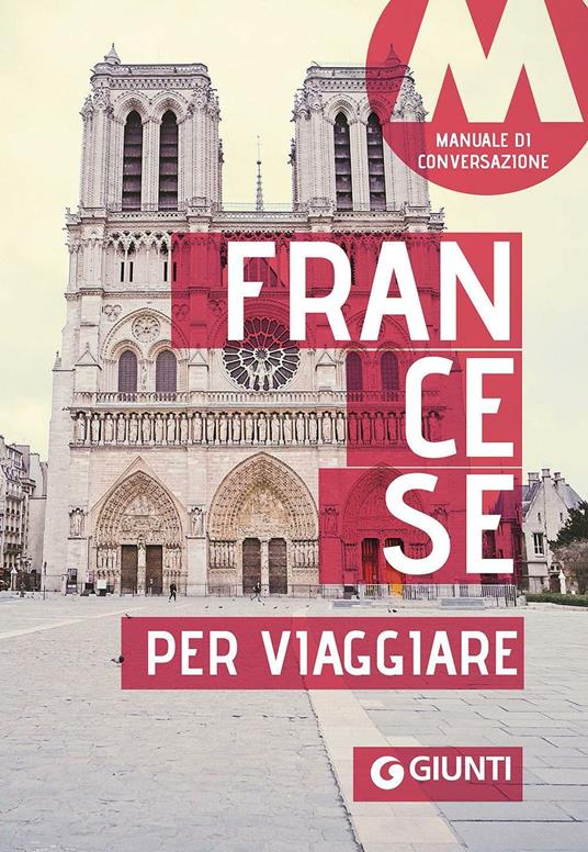 Francese per viaggiare. Manuale di conversazione - copertina