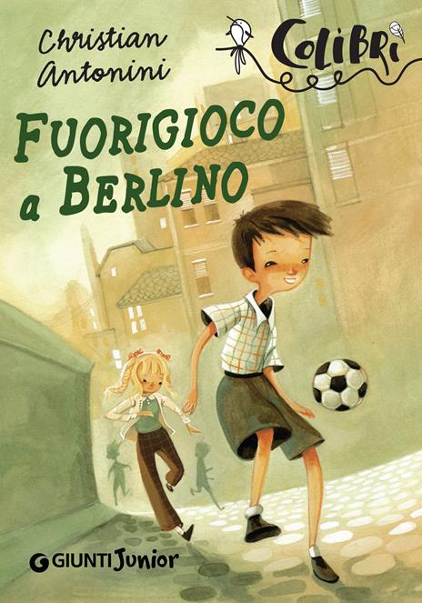 Fuorigioco a Berlino - Christian Antonini,Daniela Volpari - ebook