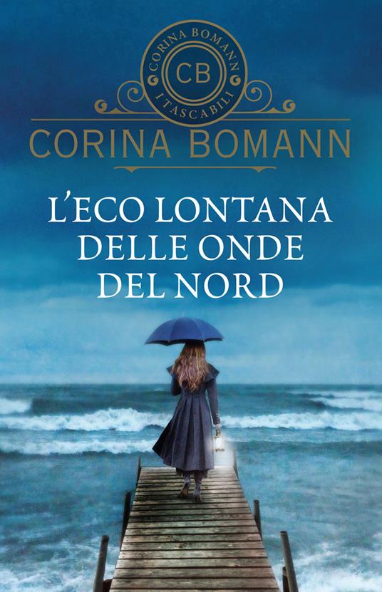 L' eco lontana delle onde del Nord - Corina Bomann - copertina